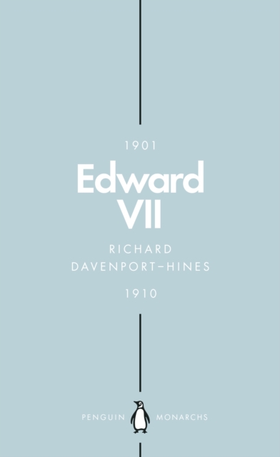 Edward VII (Penguin Monarchs) : The Cosmopolitan King, EPUB eBook