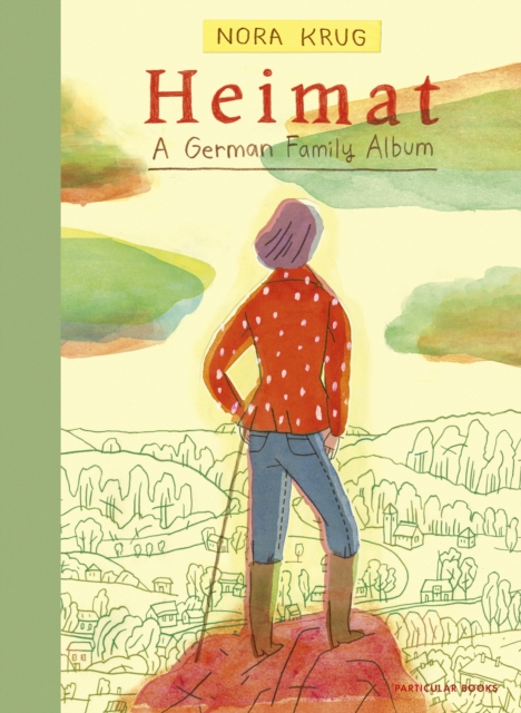 Heimat : A German Family Album, Hardback Book