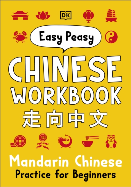 Easy Peasy Chinese Workbook : Mandarin Chinese Practice for Beginners, Paperback / softback Book