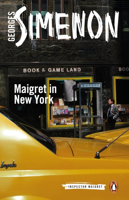 Maigret in New York : Inspector Maigret #27, Paperback / softback Book