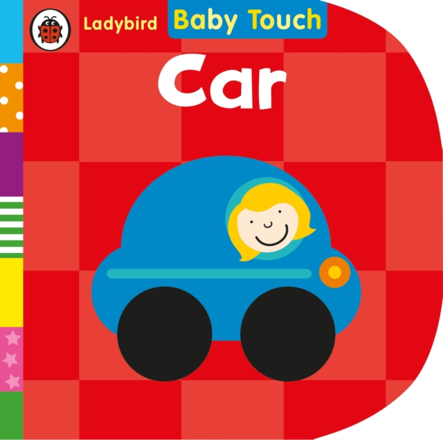 Baby Touch: Car, Board book Book