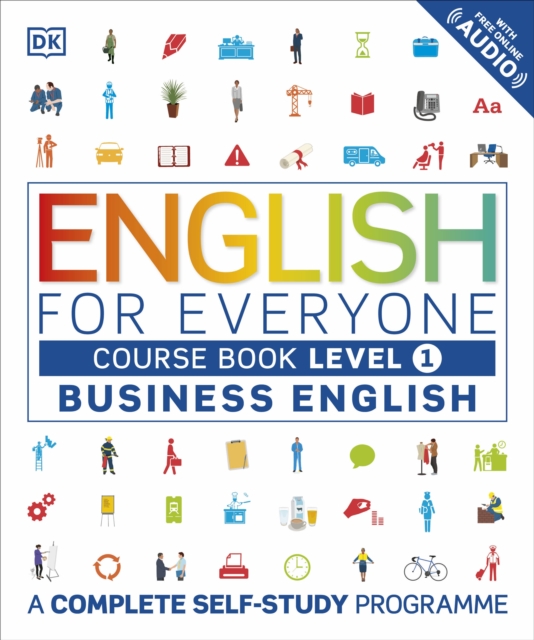 English for Everyone Business English Course Book Level 1 : A Complete Self-Study Programme, Paperback / softback Book