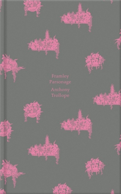 Framley Parsonage, Hardback Book