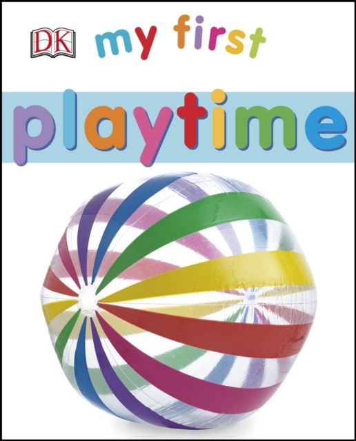 My First Playtime, Board book Book