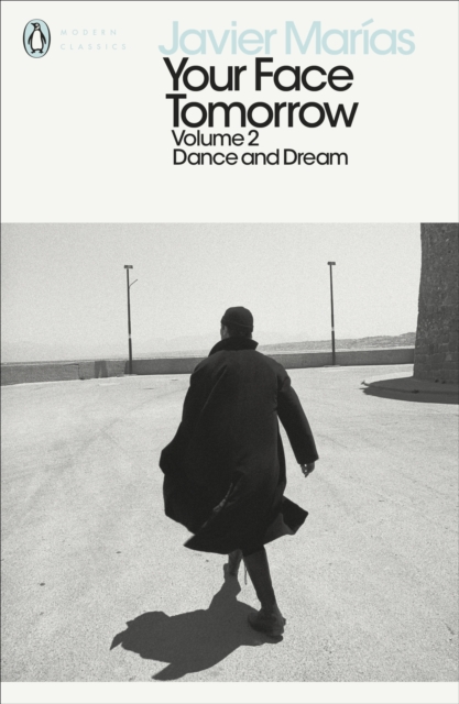 Your Face Tomorrow, Volume 2 : Dance and Dream, EPUB eBook