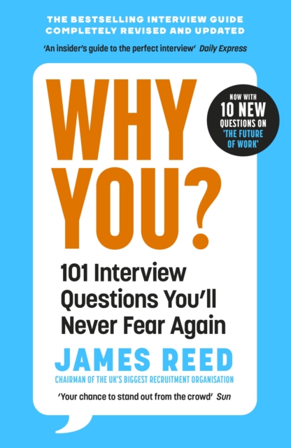 Why You? : 101 Interview Questions You'll Never Fear Again, Paperback / softback Book