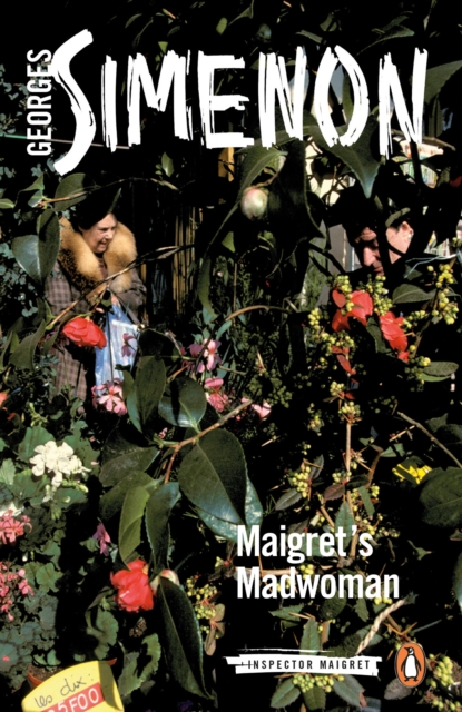Maigret's Madwoman : Inspector Maigret #72, Paperback / softback Book