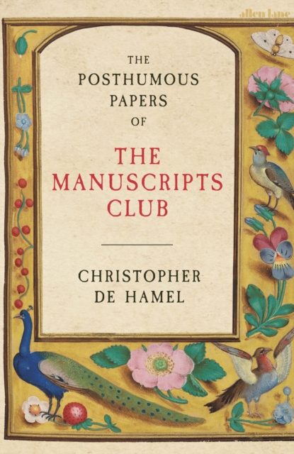 The Posthumous Papers of the Manuscripts Club, Hardback Book