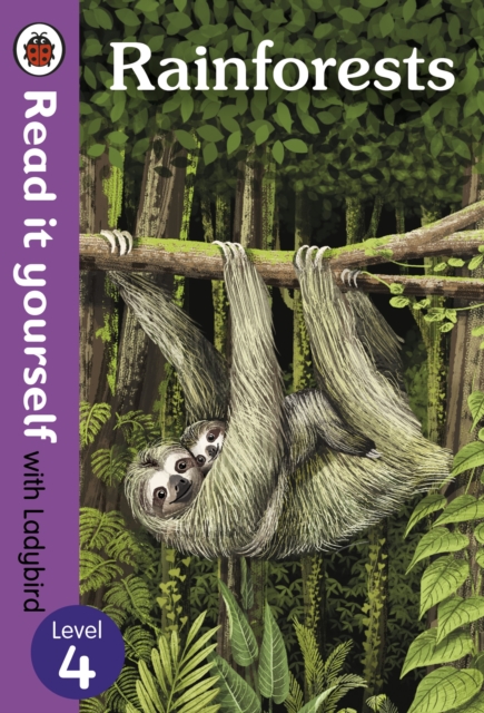 Rainforests - Read it yourself with Ladybird Level 4, Hardback Book