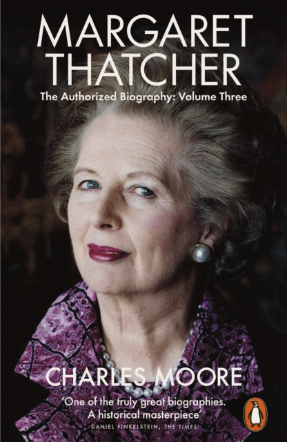 Margaret Thatcher : The Authorized Biography, Volume Three: Herself Alone, EPUB eBook