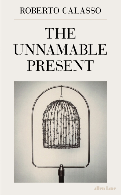 The Unnamable Present, Hardback Book