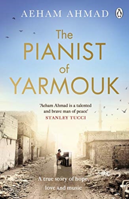 The Pianist of Yarmouk, Paperback / softback Book