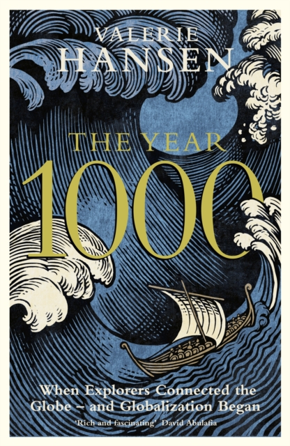 The Year 1000 : When Explorers Connected the World - and Globalization Began, Hardback Book