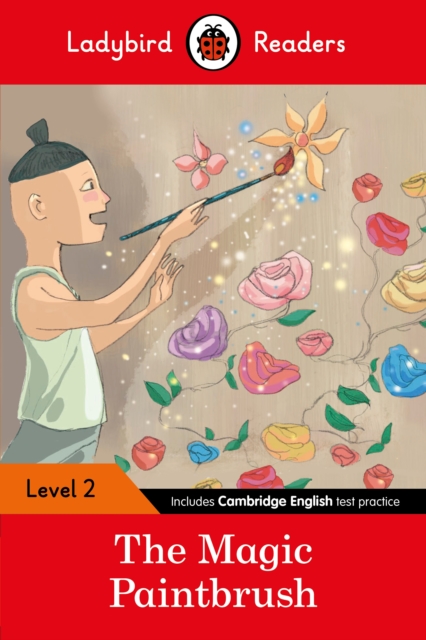 Ladybird Readers Level 2 - The Magic Paintbrush (ELT Graded Reader), Paperback / softback Book