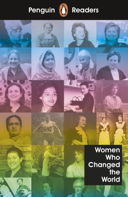 Penguin Readers Level 4: Women Who Changed the World (ELT Graded Reader), Paperback / softback Book