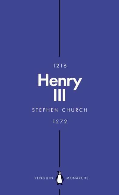 Henry III (Penguin Monarchs) : A Simple and God-Fearing King, Paperback / softback Book