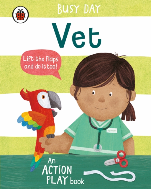 Busy Day: Vet : An action play book, Board book Book