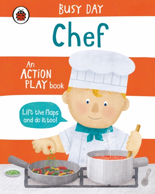 Busy Day: Chef : An action play book, Board book Book