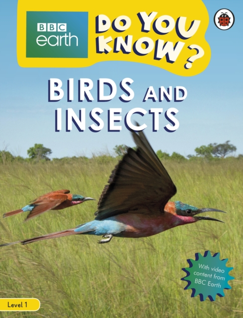 Do You Know? Level 1 - BBC Earth Birds and Insects, Paperback / softback Book