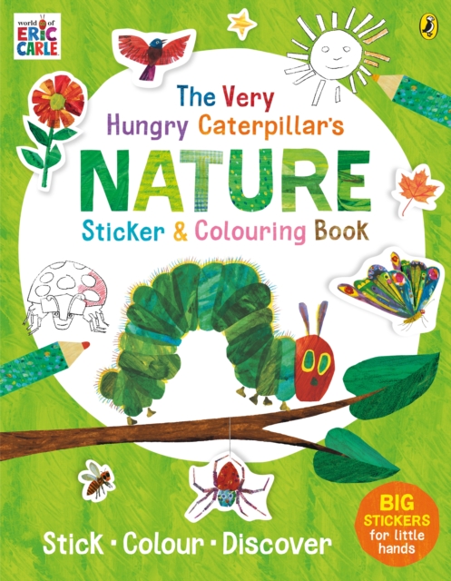 The Very Hungry Caterpillar's Nature Sticker and Colouring Book, Paperback / softback Book