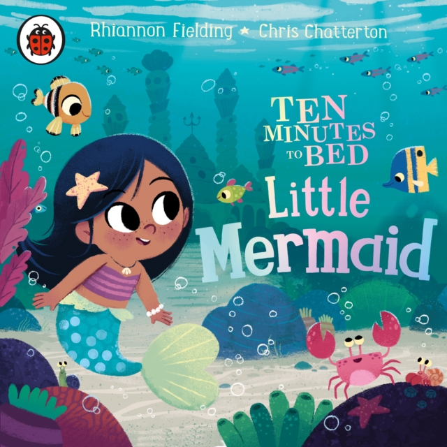 Ten Minutes to Bed: Little Mermaid, eAudiobook MP3 eaudioBook