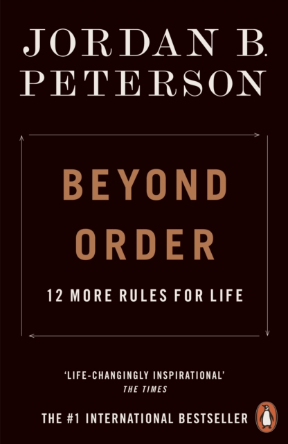 Beyond Order : 12 More Rules for Life, EPUB eBook