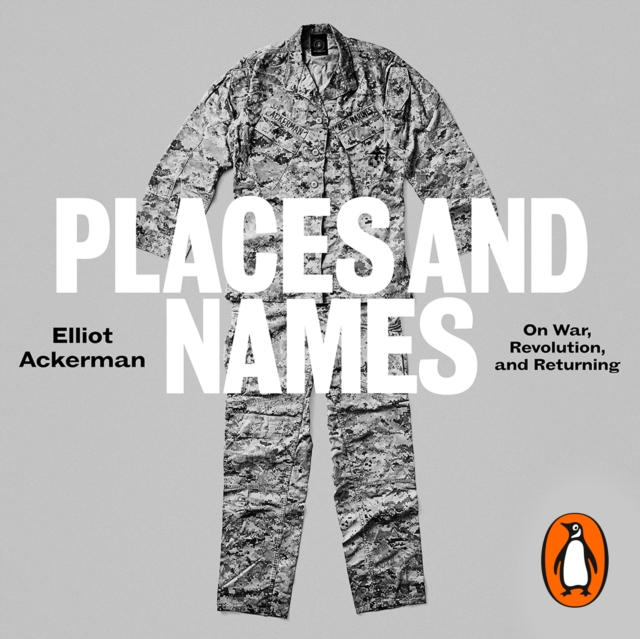 Places and Names : On War, Revolution and Returning, eAudiobook MP3 eaudioBook
