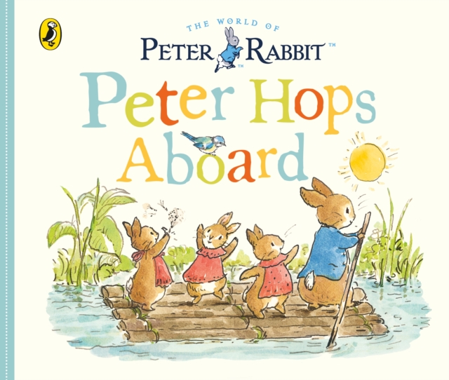 Peter Rabbit Tales - Peter Hops Aboard, Board book Book