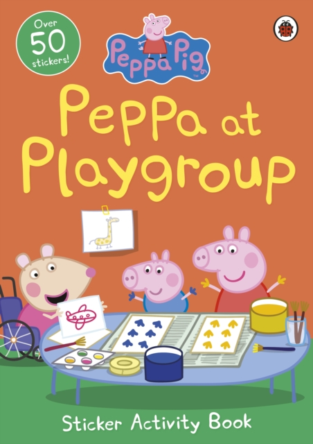 Peppa Pig: Peppa at Playgroup Sticker Activity Book, Paperback / softback Book
