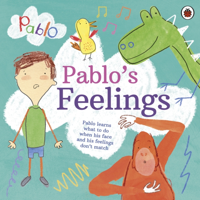 Pablo: Pablo's Feelings, Paperback / softback Book