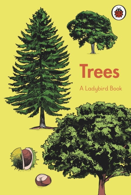 A Ladybird Book: Trees, Hardback Book
