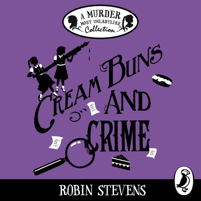 Cream Buns and Crime : Tips, Tricks and Tales from the Detective Society, eAudiobook MP3 eaudioBook
