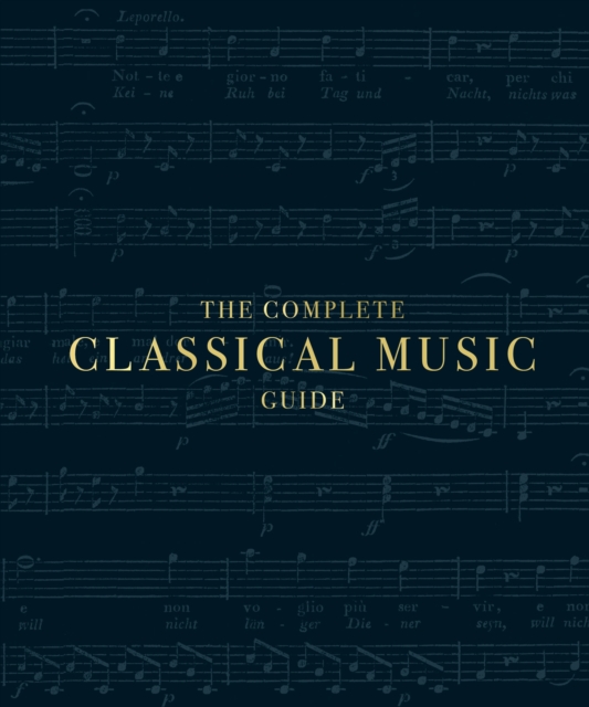 The Complete Classical Music Guide, Hardback Book