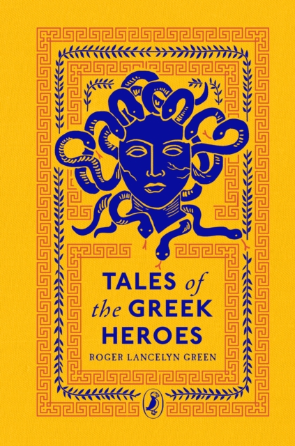Tales of the Greek Heroes, Hardback Book