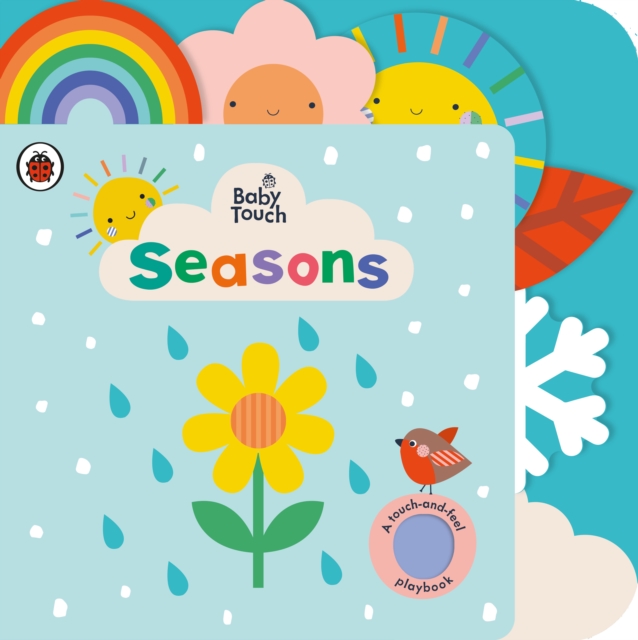 Baby Touch: Seasons : A touch-and-feel playbook, Board book Book