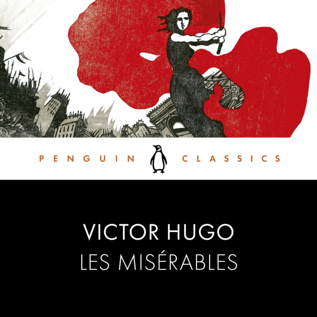 Les Miserables : Penguin Classics, eAudiobook MP3 eaudioBook