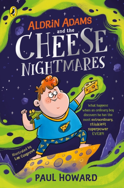 Aldrin Adams and the Cheese Nightmares, Hardback Book