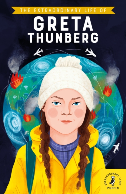 The Extraordinary Life of Greta Thunberg, Paperback / softback Book