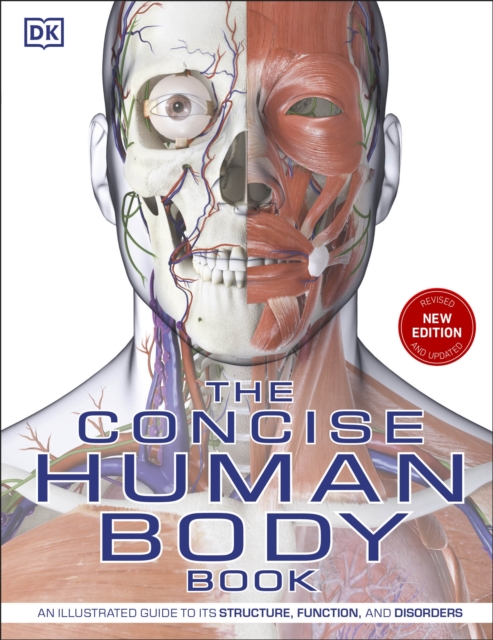 The Concise Human Body Book : An illustrated guide to its structure, function and disorders, EPUB eBook