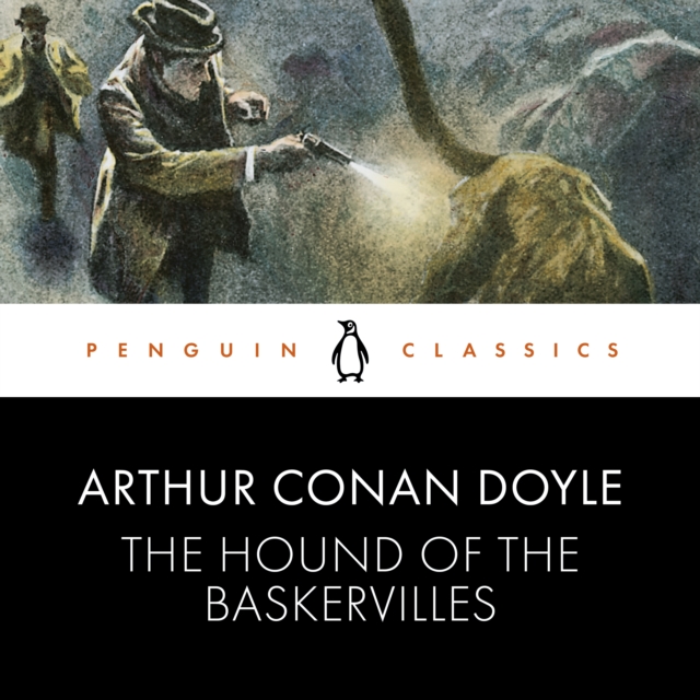 The Hound of the Baskervilles : Penguin Classics, eAudiobook MP3 eaudioBook
