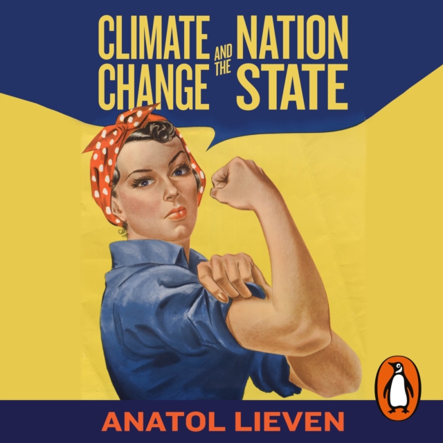 Climate Change and the Nation State : The Realist Case, eAudiobook MP3 eaudioBook