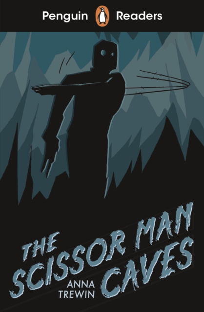 Penguin Readers Starter Level: The Scissor Man Caves (ELT Graded Reader), Paperback / softback Book