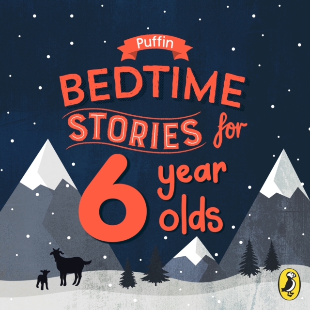 Puffin Bedtime Stories for 6 Year Olds, eAudiobook MP3 eaudioBook