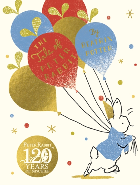The Tale Of Peter Rabbit : Birthday Edition, Hardback Book