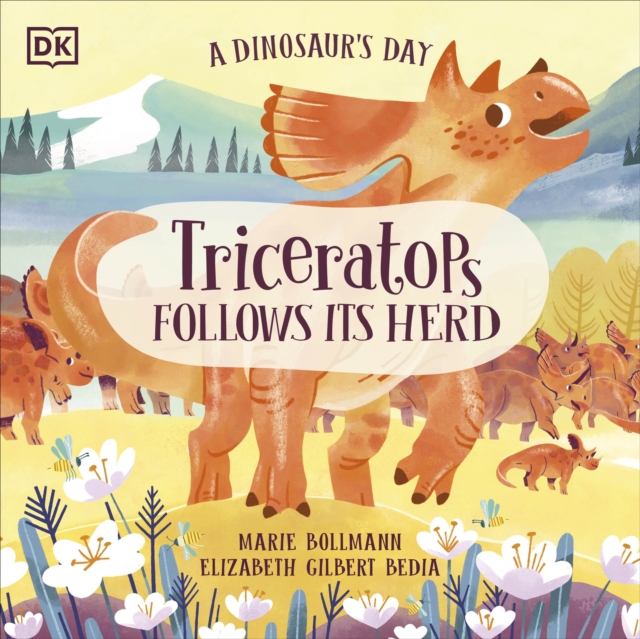 A Dinosaur's Day: Triceratops Follows Its Herd, Paperback / softback Book