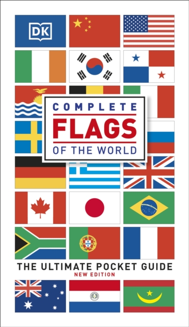 Complete Flags of the World : The Ultimate Pocket Guide, Paperback / softback Book