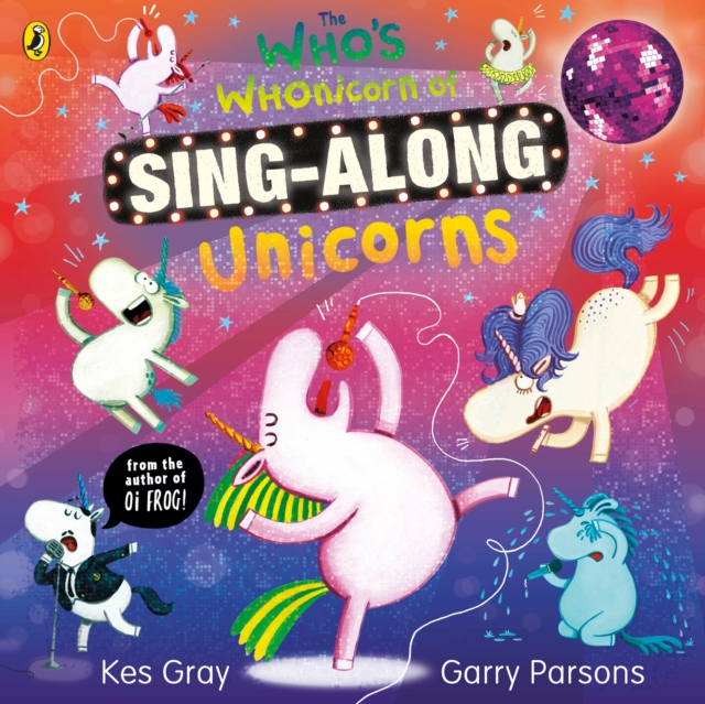 The Who's Whonicorn of Sing-along Unicorns, Paperback / softback Book