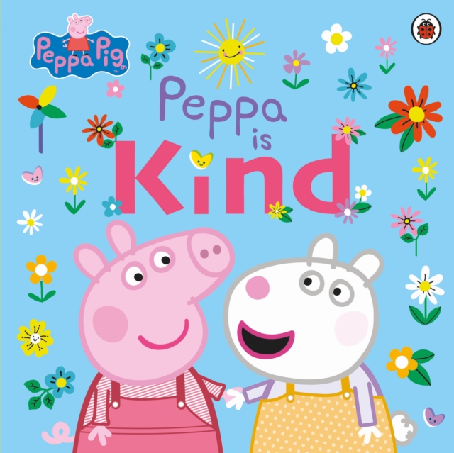 Peppa Pig: Peppa Is Kind, EPUB eBook