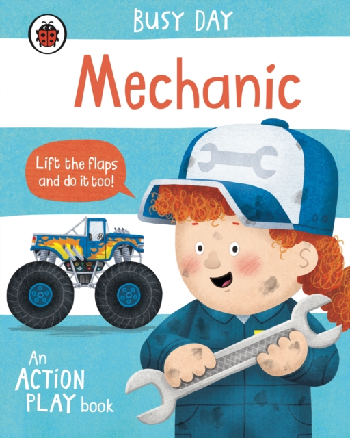 Busy Day: Mechanic : An action play book, Board book Book