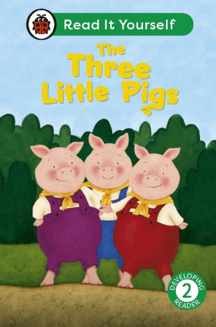 The Three Little Pigs: Read It Yourself - Level 2 Developing Reader, EPUB eBook